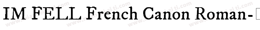 IM FELL French Canon Roman字体转换
